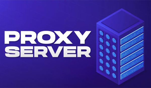 Proxy Server là gì