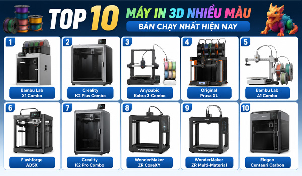 Top 10 máy in 3D nhiều màu bán chạy nhất hiện nay