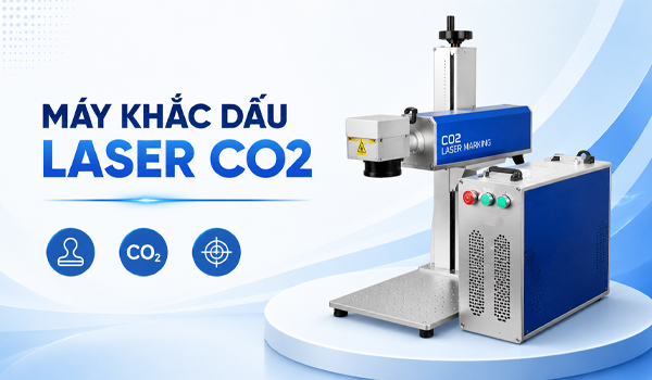 Máy khắc dấu laser CO2 có tốc độ khắc nhanh, chất lượng dấu đẹp