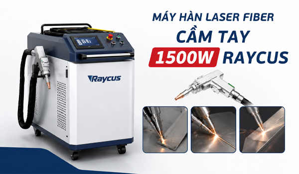Máy hàn laser Fiber cầm tay 1500W Raycus